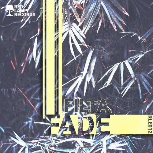 Filta - Fade [RLE012]